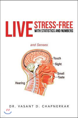 Live Stress-Free with Statistics and Numbers