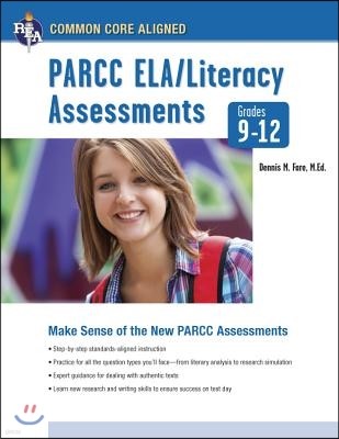 Common Core: PARCC ELA/Literacy Assessments, Grades 9-12