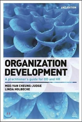 Organization Development: A Practitioner's Guide for Od and HR