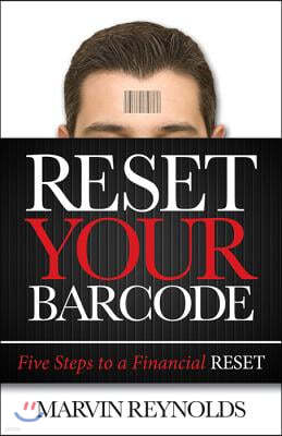 Reset Your Barcode: Five Steps to a Financial Reset