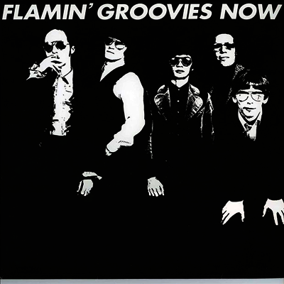 Flamin' Groovies - Now (CD)