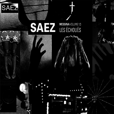 Saez - Messina: Les Echoues (LP)