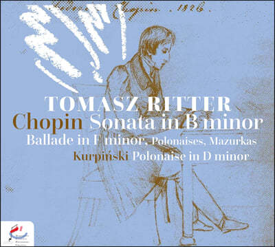 Tomasz Ritter 쇼팽: 네 곡의 마주르카, 피아노 소나타, 폴로네즈, 발라드, 에튀드 외 (Chopin: Piano Works)