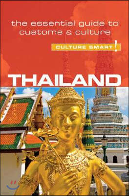 Thailand: The Essential Guide to Customs & Culture