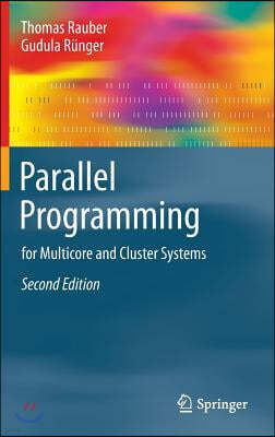 Parallel Programming: For Multicore and Cluster Systems