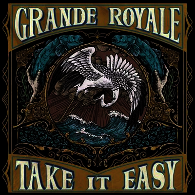 Grande Royale — Take It Easy 앨범 커버