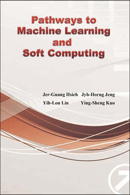 Pathways to Machine Learning and Soft Computing: Ѧͪߩ&#652