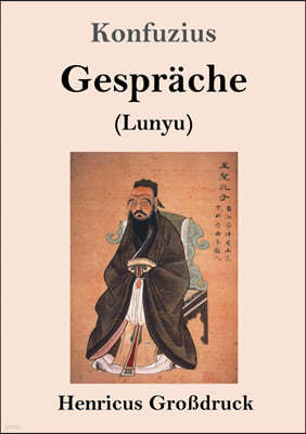 Gesprache (Großdruck): (Lunyu)