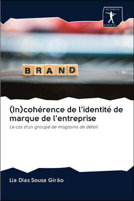 (In)coherence de l'identite de marque de l'entreprise