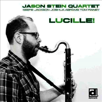 Jason Stein — Lucille 앨범 커버