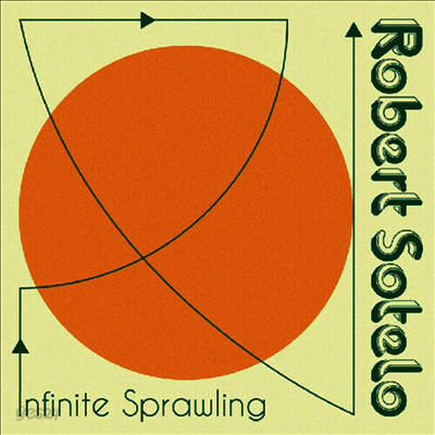 Robert Sotelo - Infinite Sprawling (Ltd. Ed)(180G)(Dark Green LP)