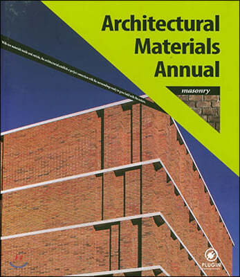 Architectural Materials Annual : masonry