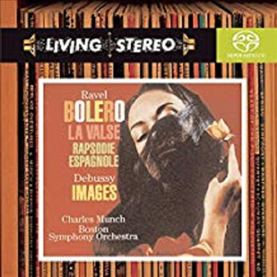 라벨 : 볼레로, 스페인 랩소디, 드뷔시 : 영상 (Ravel : Bolero, Rapsodie Espagnole, Debussy : Images) (SACD Hybrid) - Charles Munch