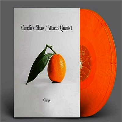 Attacca Quartet — 캐롤라인 쇼: 오렌지 (Caroline Shaw: Orange) - Attacca Quartet 앨범 커버