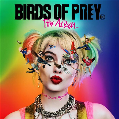 O.S.T. - Birds Of Prey: The Album (버즈 오브 프레이 - 할리 퀸의 황홀한 해방)(Picture LP)