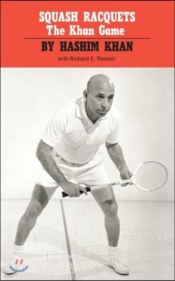 Squash Racquets: The Khan Game