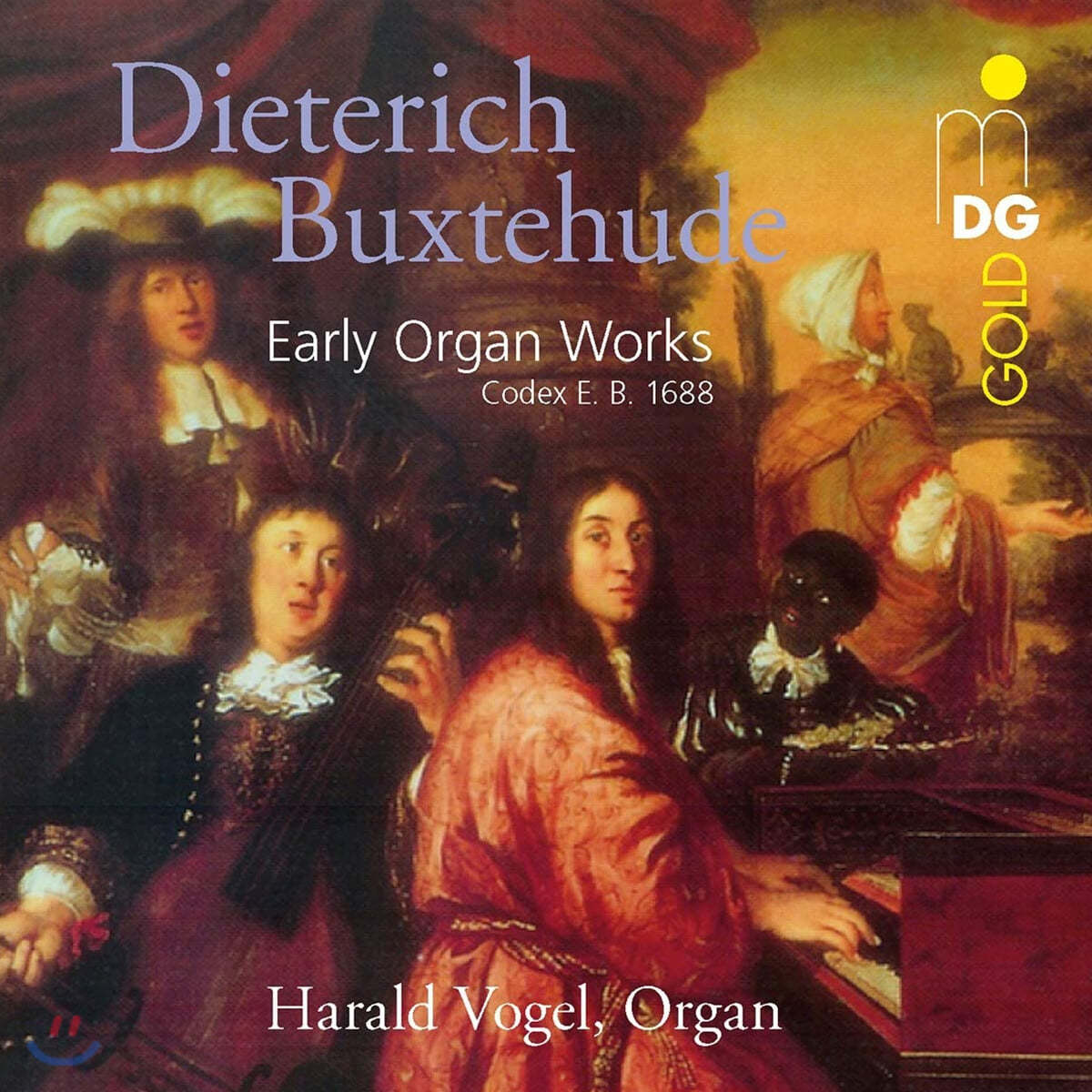 Harald Vogel 북스테후데: 초기 오르간 작품집 (Buxtehude: Early Organ Works) 