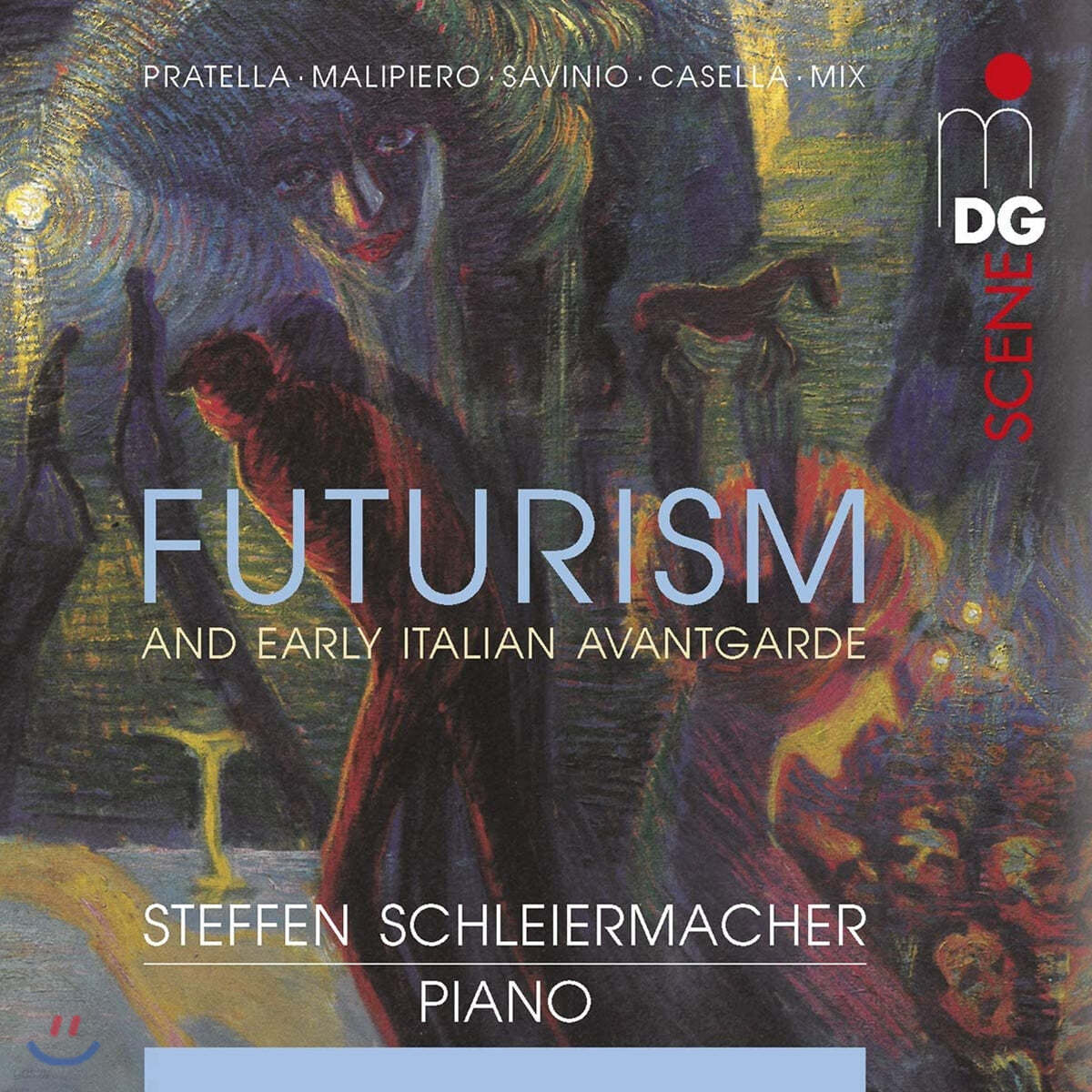 Steffen Schleiermacher 20세기 이탈리아 피아노 독주 작품 모음집 (Futurism and Early Italian Avantgarde)