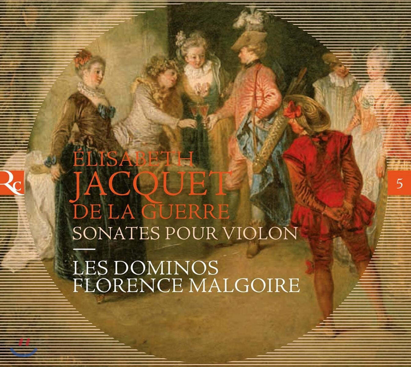 Florence Malgoire 엘리자베스 자케 드 라 게르: 바이올린 소나타 (Elisabeth Jacquet de la Guerre: Sonates Pour Violon)