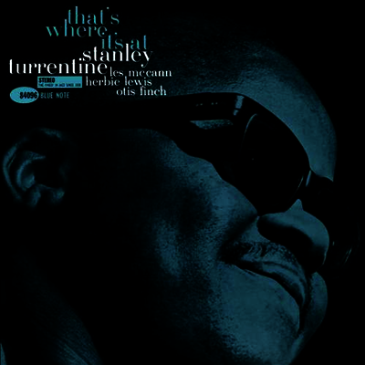 Stanley Turrentine — That's Where It's At (Blue Note Tone Poet Series) 앨범 커버