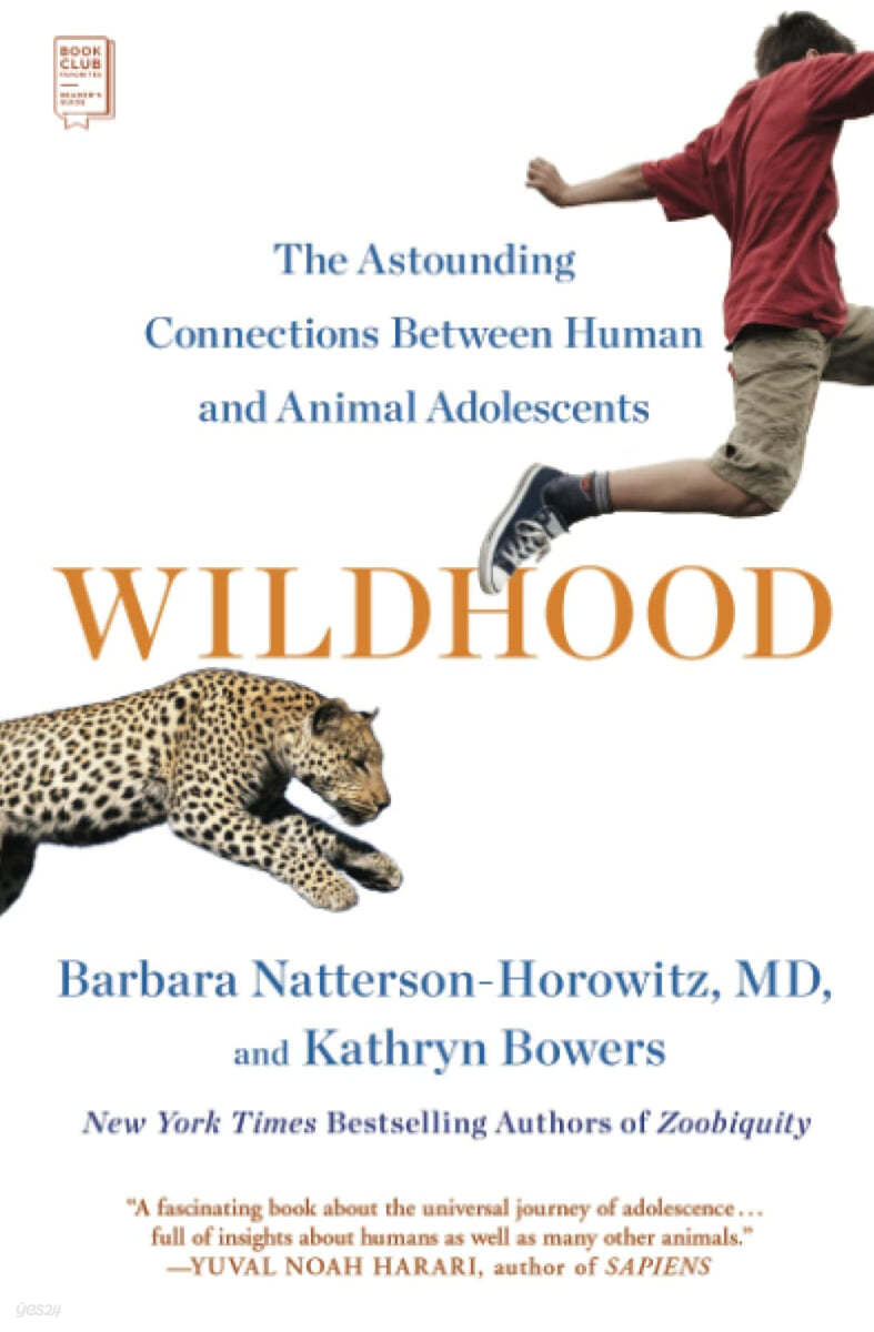 Wildhood: The Astounding Connections Between Human and Animal Adolescents