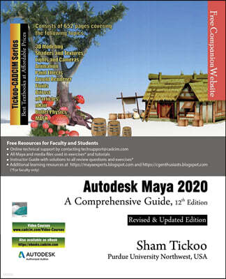 Autodesk Maya 2020: A Comprehensive Guide, 12th Edition