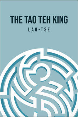 The Tao Teh King