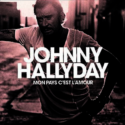 Johnny Hallyday - Mon Pays C'est L'amour (LP)