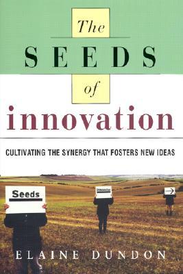 The Seeds of Innovation: Cultivating the Synergy That Fosters New Ideas