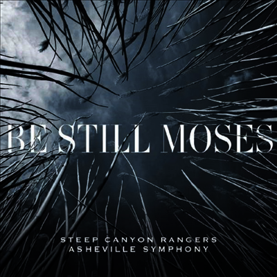 Steep Canyon Rangers & Asheville Symphony - Be Still Moses (MP3 Download)(Transparent Blue LP)