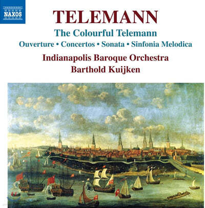 Barthold Kuijken 텔레만: 서곡, 협주곡, 소나타, 신포니아 멜로디카 (Telemann: Ouverture, Concertos, Sonata, Sinfoina Melodica)
