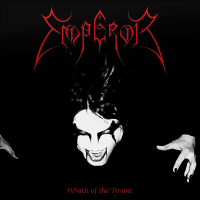 Emperor — Wrath Of The Tyrant (Reissue) 앨범 커버