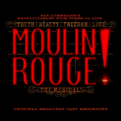 Sony Music O.S.T. - Moulin Rouge: The Musical (물랑루즈 : 뮤직컬) (Original Broadway Cast Recording)