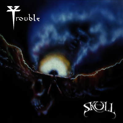 Trouble — The Skull 앨범 커버