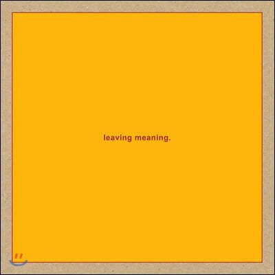 Swans (Ͻ) - 15 Leaving Meaning