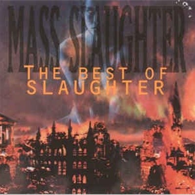 [미개봉][수입][CD] Slaughter - Mass Slaughter: The Best Of Slaughter