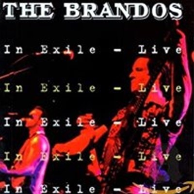 Brandos / In Exile - Live (수입)