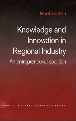 Knowledge and Innovation in Regional Industry