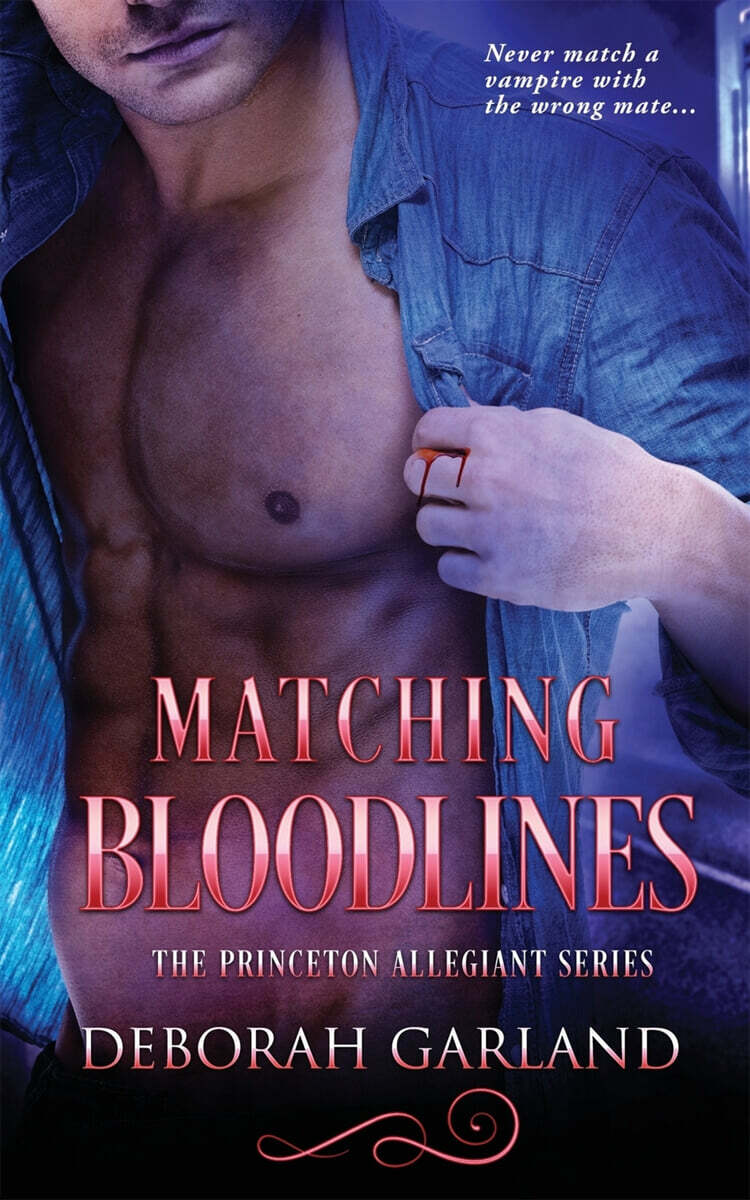 Matching Bloodlines: (The Princeton Allegiant Series Book 3)