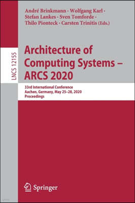 Architecture of Computing Systems ? ARCS 2020
