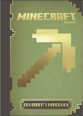 Minecraft Handbook 1: The Official Beginner's Handbook