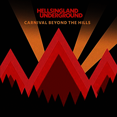 Hellsingland Underground — Carnival Beyond The Hills 앨범 커버