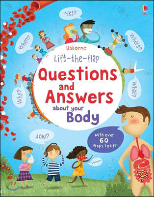 Lift the Flap Questions and Answers about your Body
