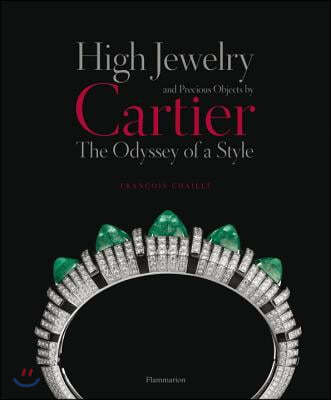 High Jewelry and Precious Objects by Cartier: The Odyssey of a Style