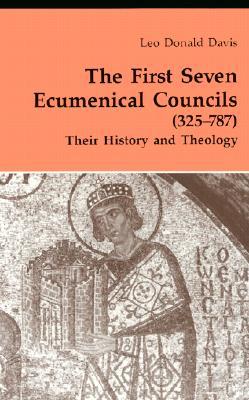 The First Seven Ecumenical Councils (325-787): Their History and Theology Volume 21