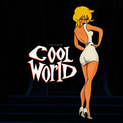 O.S.T. — Songs From The Cool World (쿨 월드)(O.S.T.) 앨범 커버