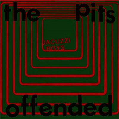 Jacuzzi Boys — The Pits / Offended 앨범 커버