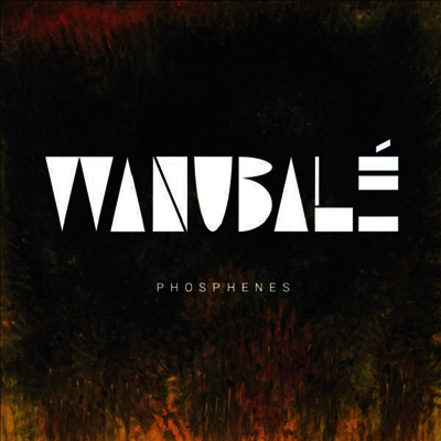 Wanubale — Phosphenes (Gatefold) 앨범 커버