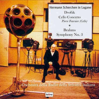 Hermann Scherchen 드보르작: 첼로 협주곡 / 브람스: 교향곡 3번 (Dvorak: Cello Concerto Op.104 / Brahms: Symphony Op.90)