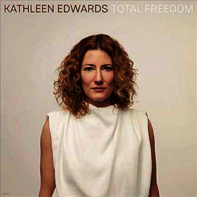 Kathleen Edwards — Total Freedom 앨범 커버